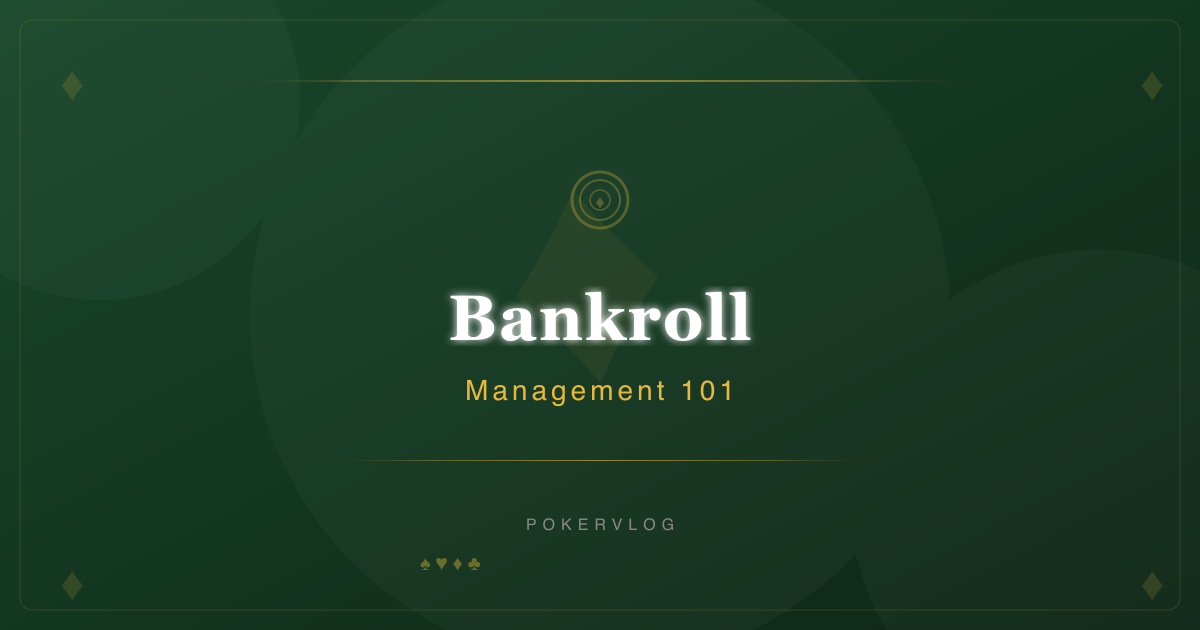 资金管理 101：为什么 90% 的扑克玩家都在破产边缘